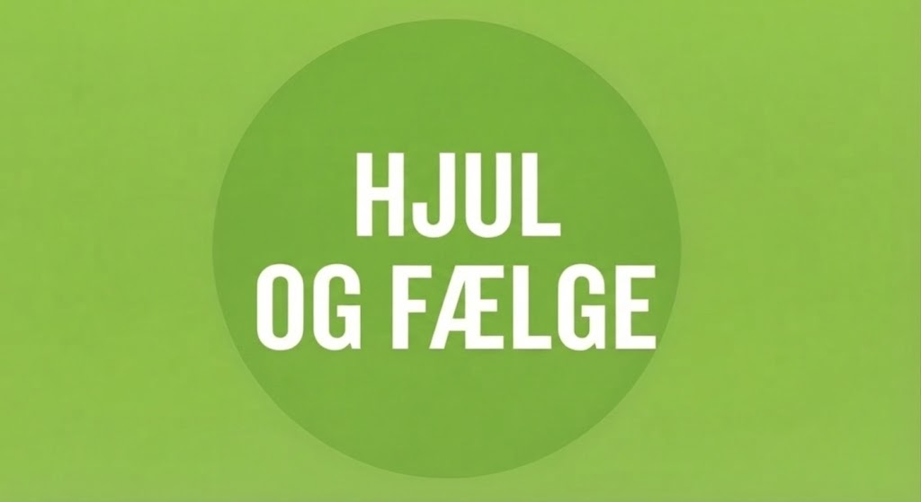 HJUL OG FÆLGE