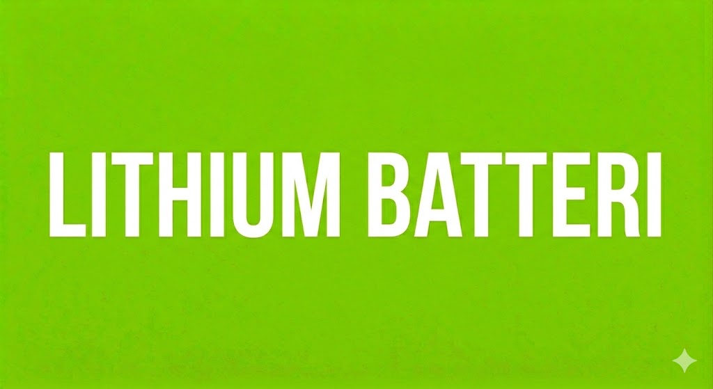 Lithium batteri